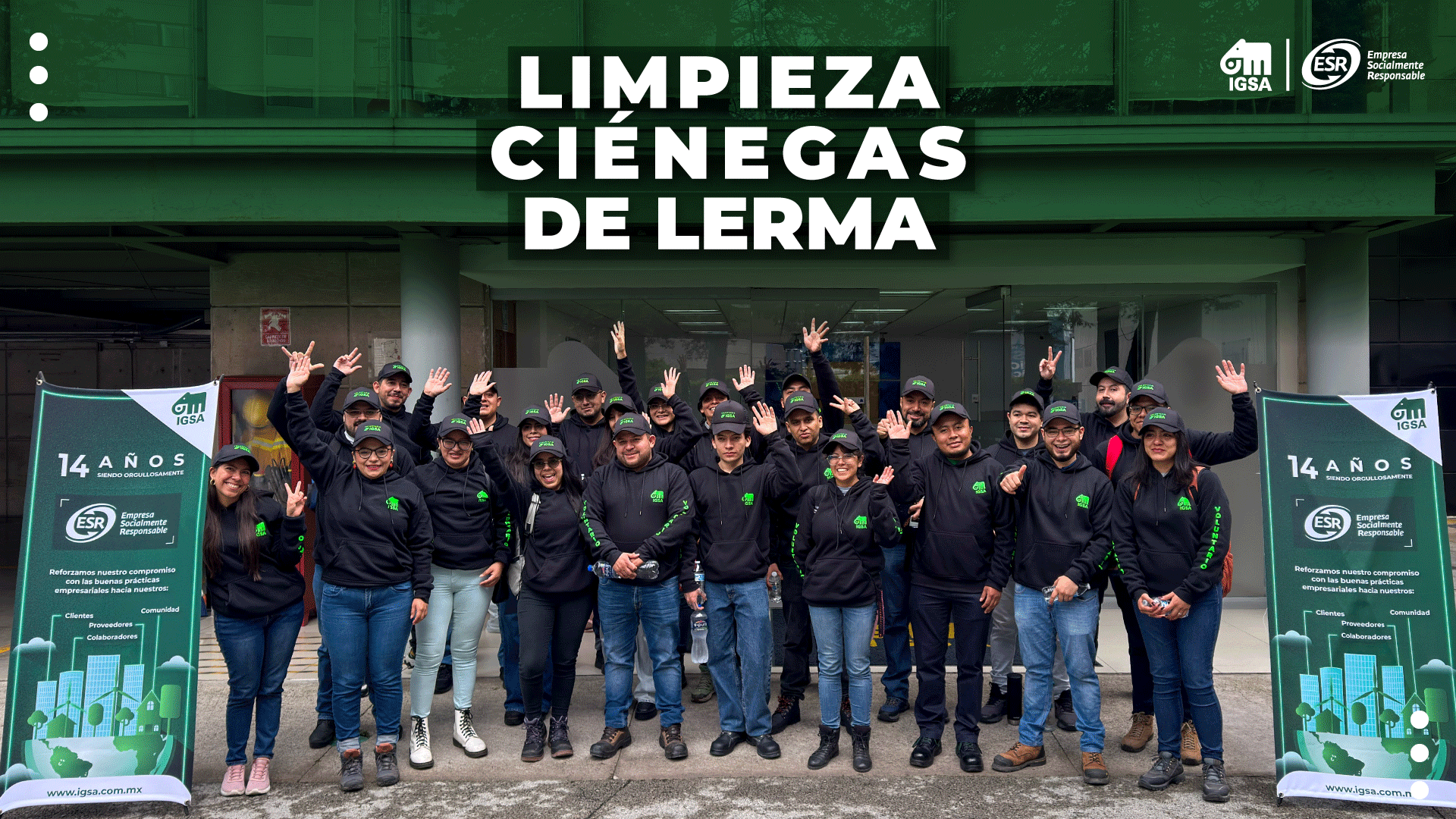 Equipo de voluntariado IGSA en jornada de limpieza de las Ciénegas de Lerma, reforzando el compromiso de la empresa con la responsabilidad social y la sustentabilidad.